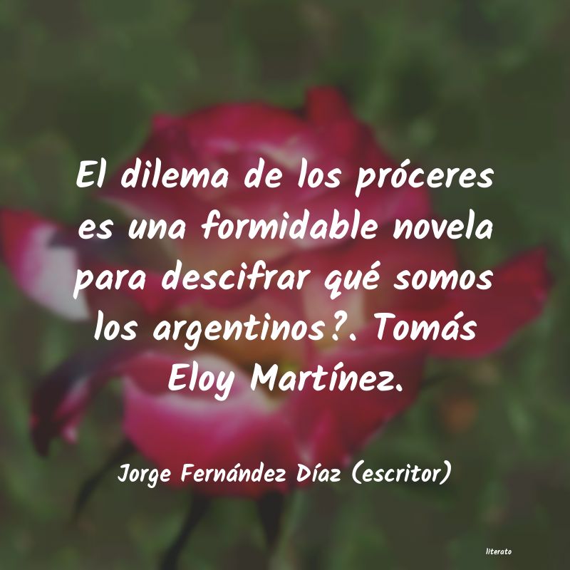 frases de Jorge Fernández DÃÂaz (escritor)