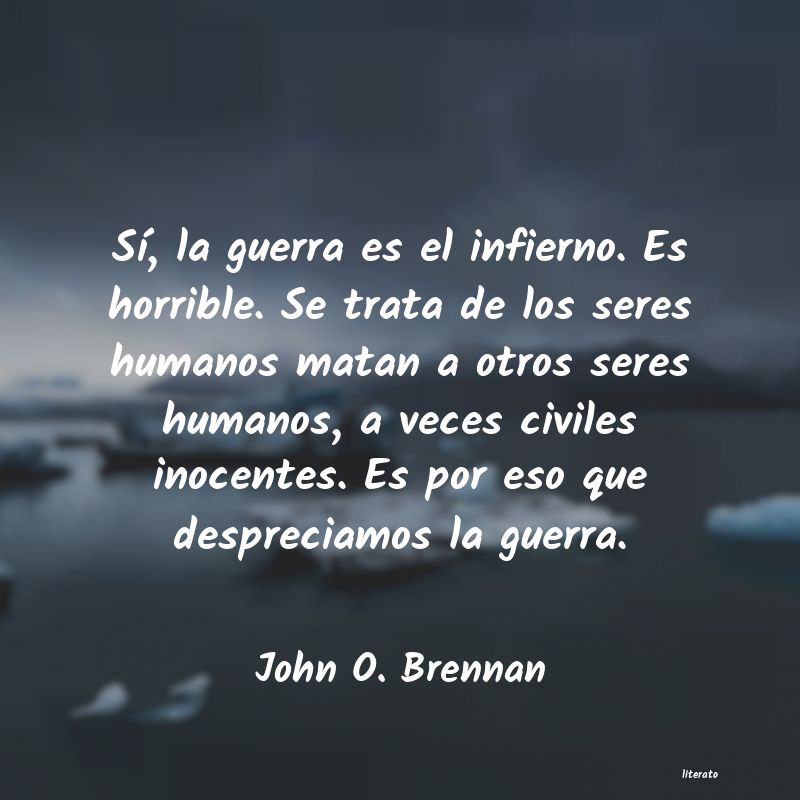 Frases de John O. Brennan