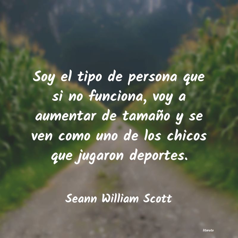 frases de Seann William Scott