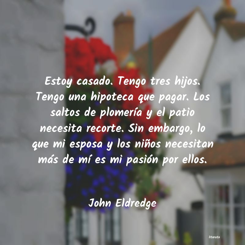 frases de John Eldredge