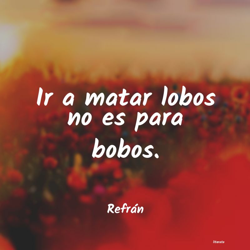 Frases de Refrán