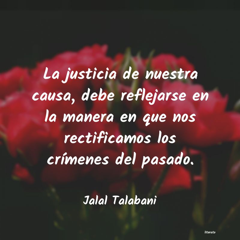 Frases de Jalal Talabani