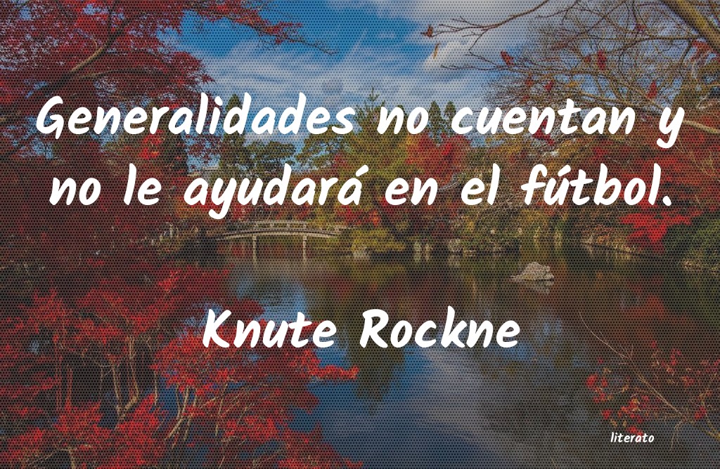 frases de Knute Rockne