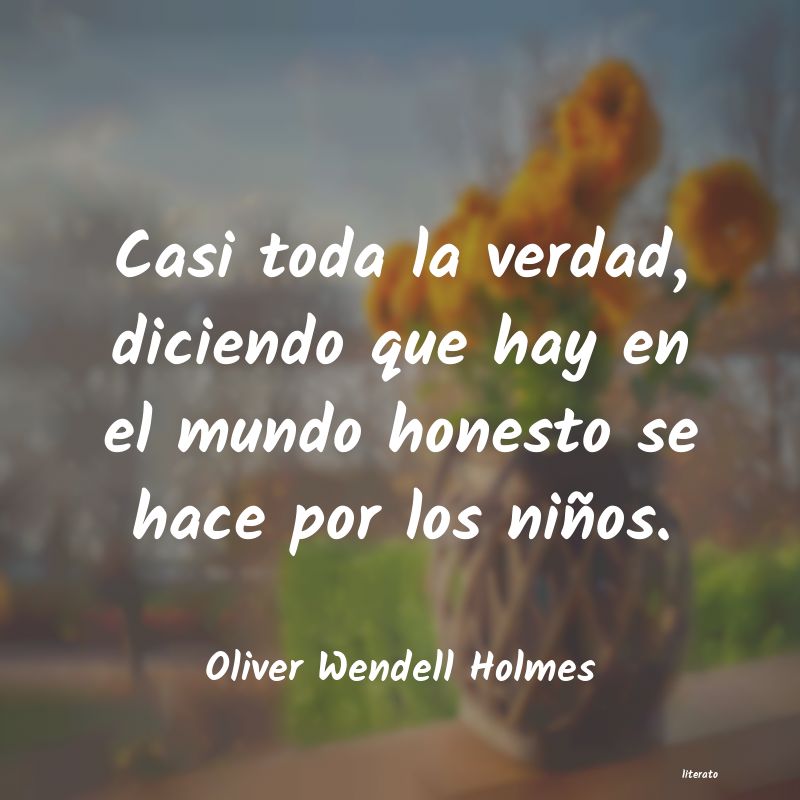 Frases de Oliver Wendell Holmes