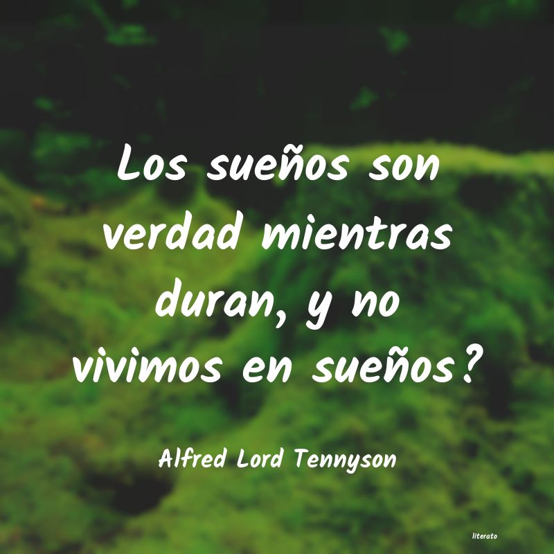 Frases de Alfred Lord Tennyson