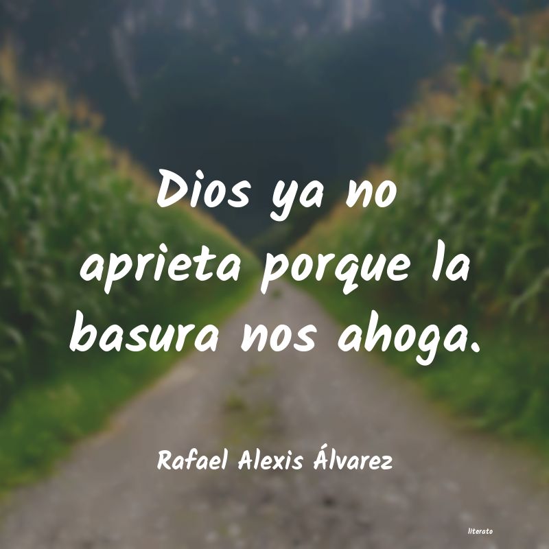 frases de Rafael Alexis Ãlvarez