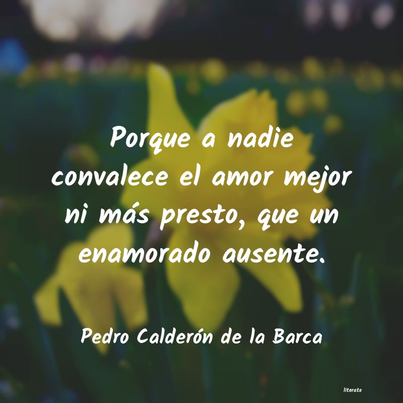 Frases de Pedro Calderón de la Barca