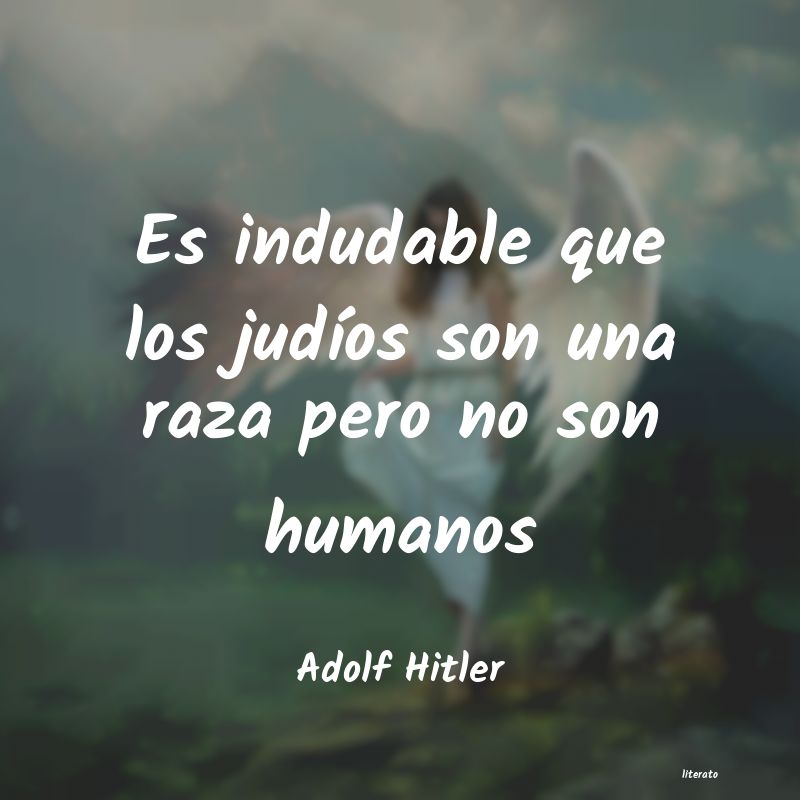 frases de Adolf Hitler