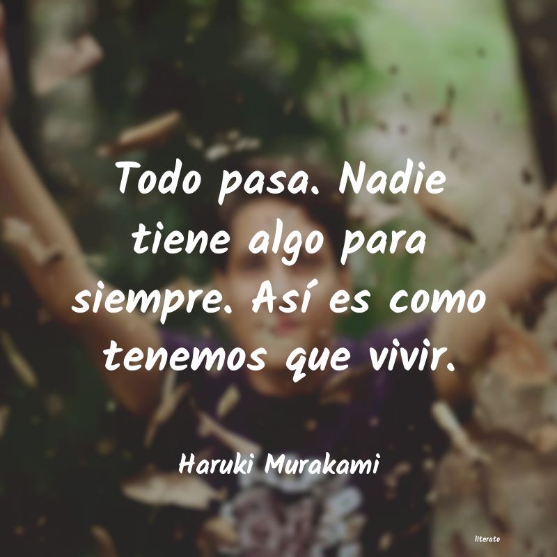 todo pasa y todo queda