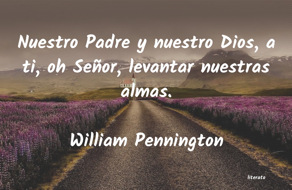 Frases de William Pennington
