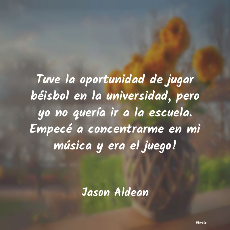 frases de Jason Aldean