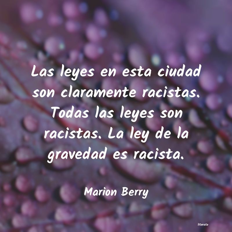 Frases de Marion Berry