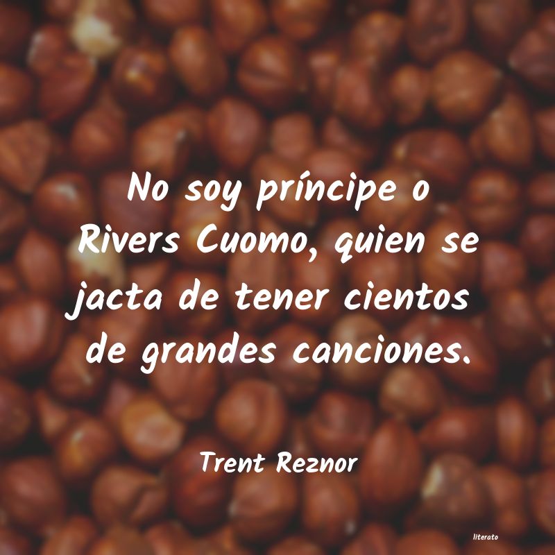 Frases de Trent Reznor