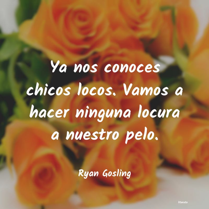 frases de Ryan Gosling