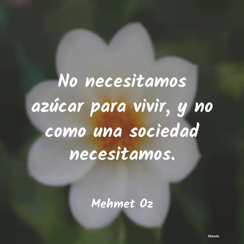 frases de Mehmet Oz