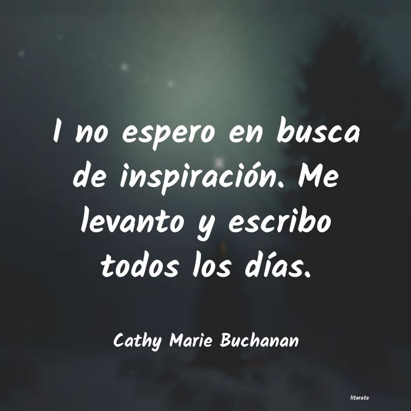 Frases de Cathy Marie Buchanan
