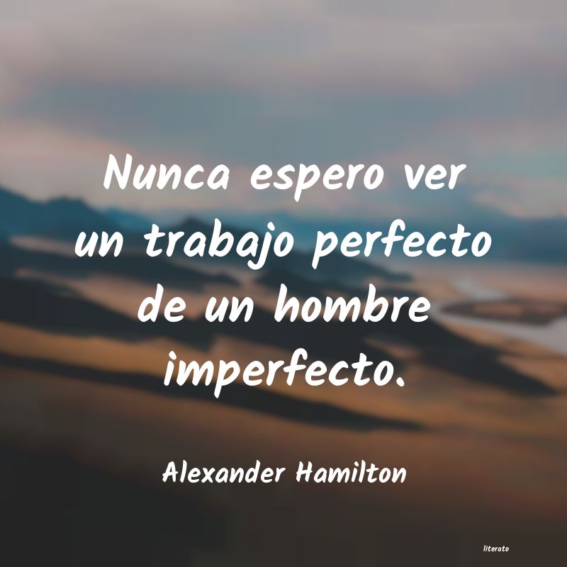 Frases de Alexander Hamilton