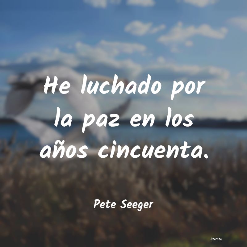 frases de Pete Seeger