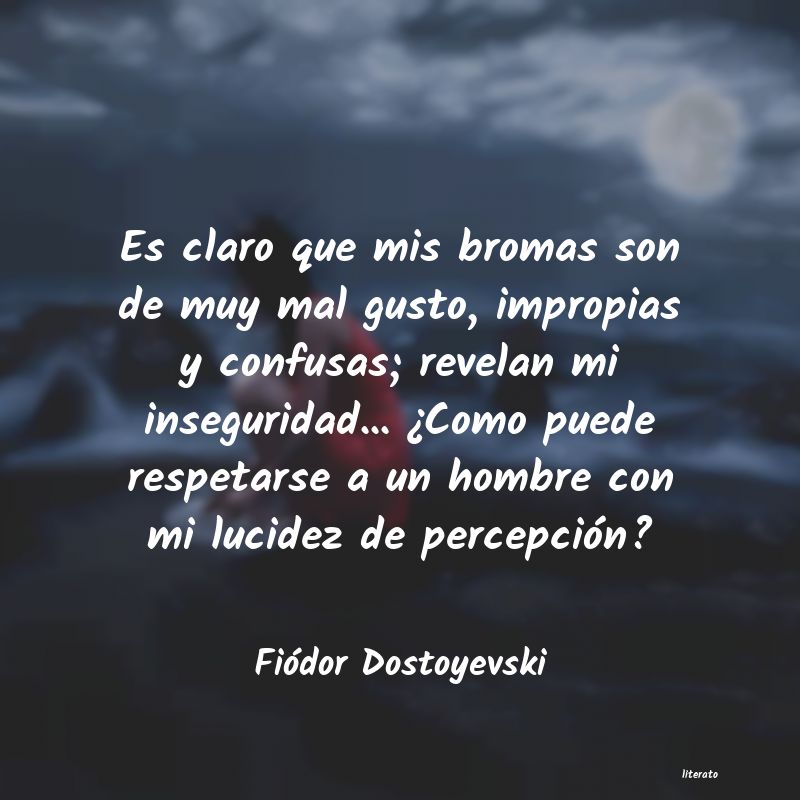 Frases de Fiódor Dostoyevski