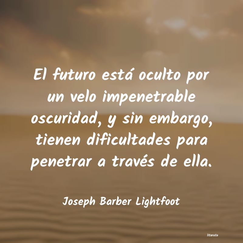 Frases de Joseph Barber Lightfoot