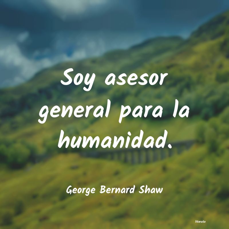 george bernard shaw sola una tragedia