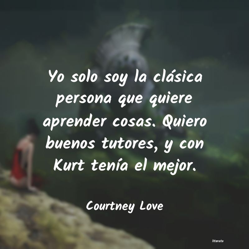 frases de Courtney Love