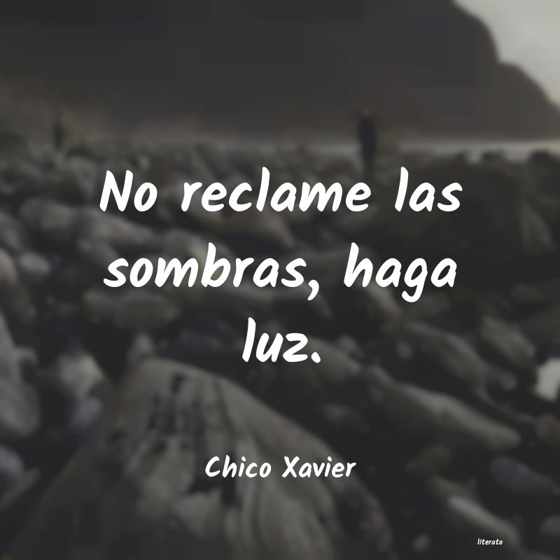 Frases de Chico Xavier