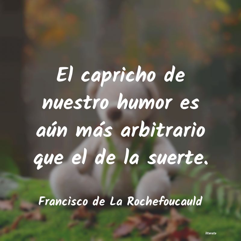 Frases de Francisco de La Rochefoucauld