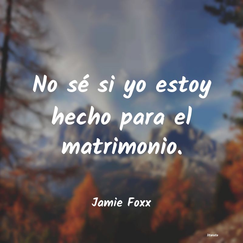 frases de Jamie Foxx