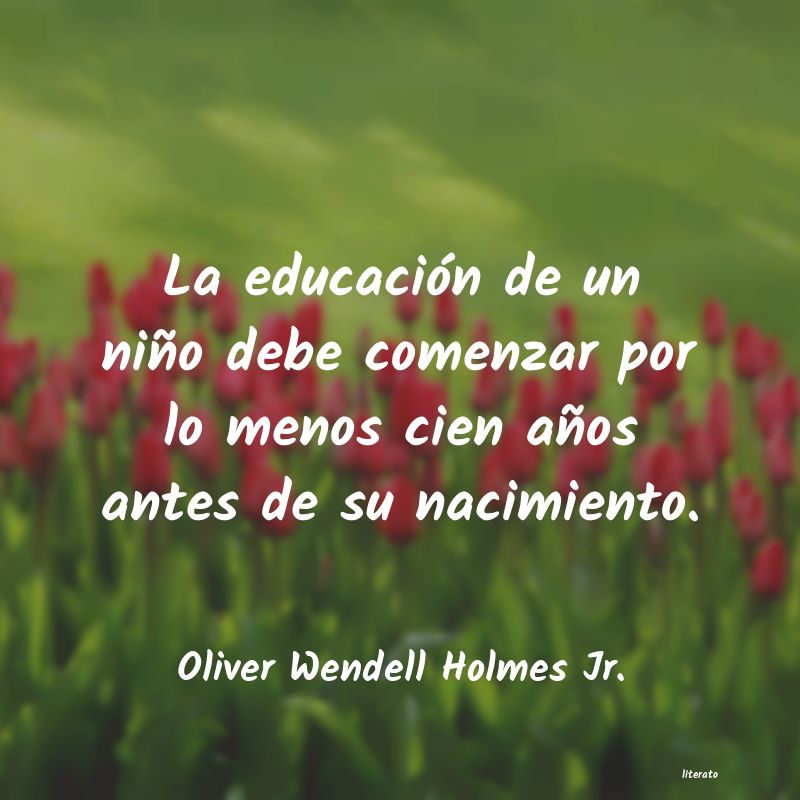 Frases de Oliver Wendell Holmes Jr.