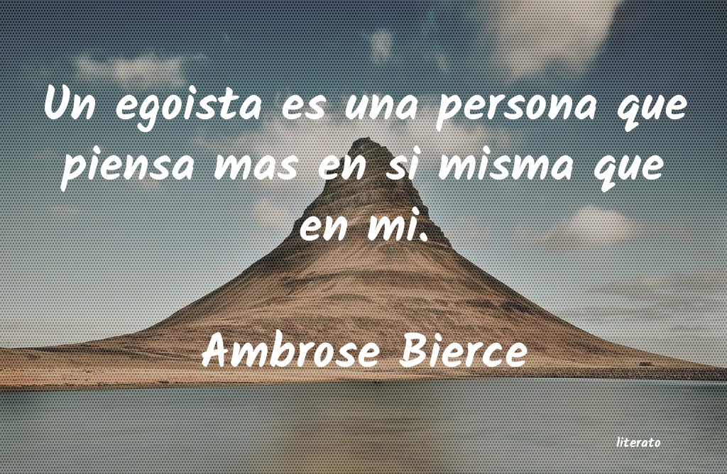 Frases de Ambrose Bierce