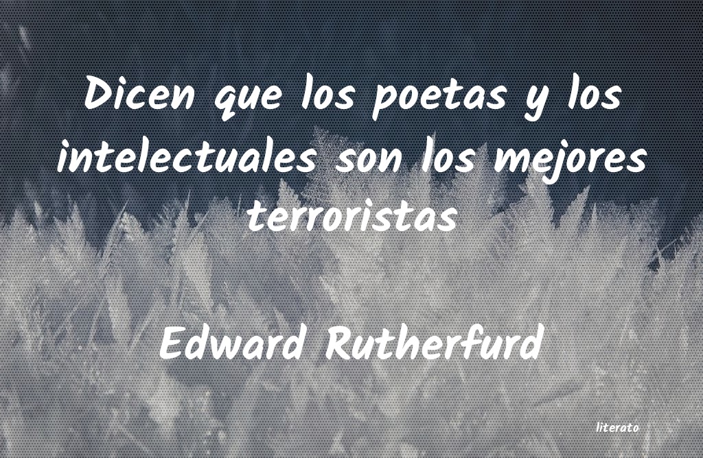 frases de Edward Rutherfurd