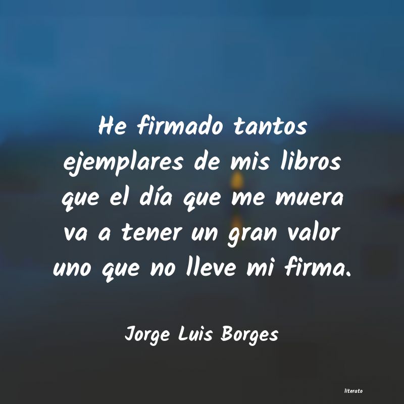 Frases de Jorge Luis Borges