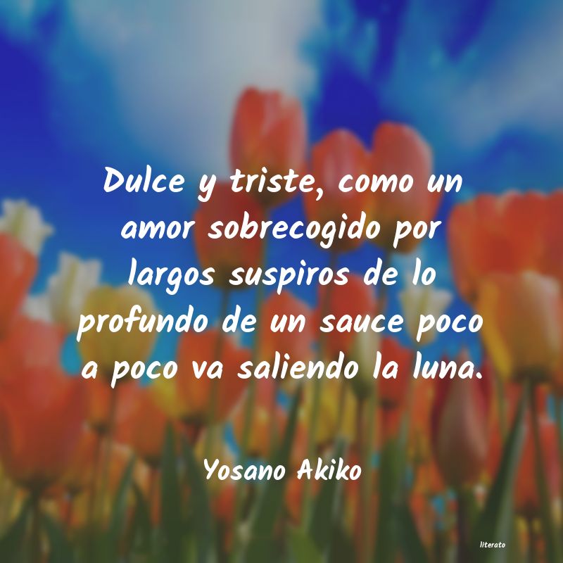 frases de Yosano Akiko