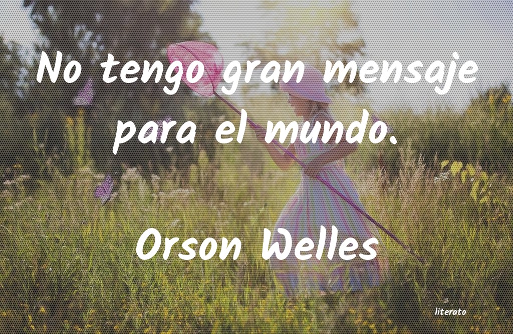 frases de Orson Welles