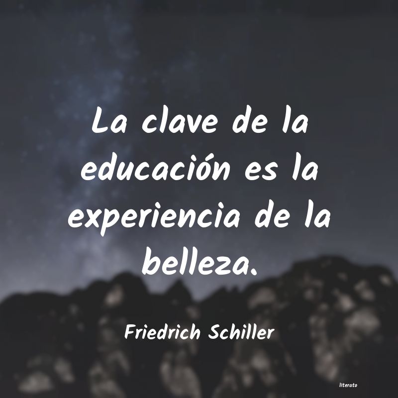 Frases de Friedrich Schiller