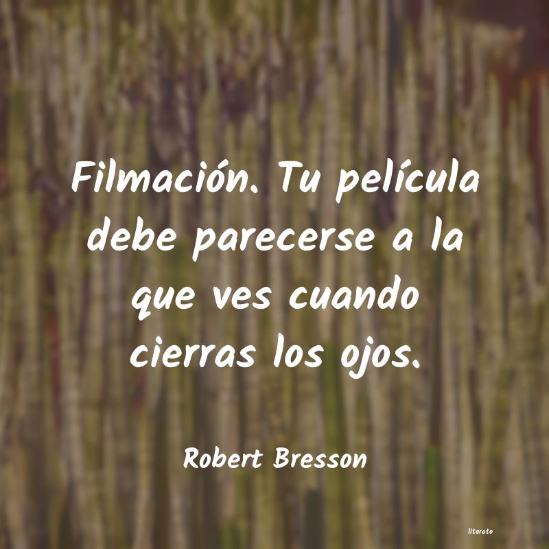 Frases de Robert Bresson