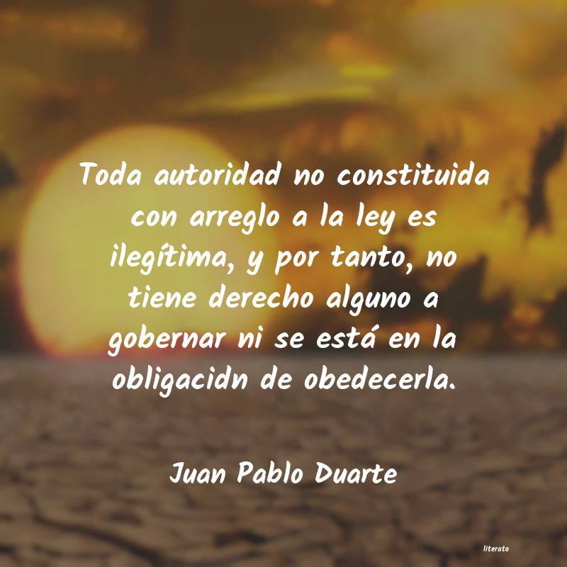 Frases de Juan Pablo Duarte