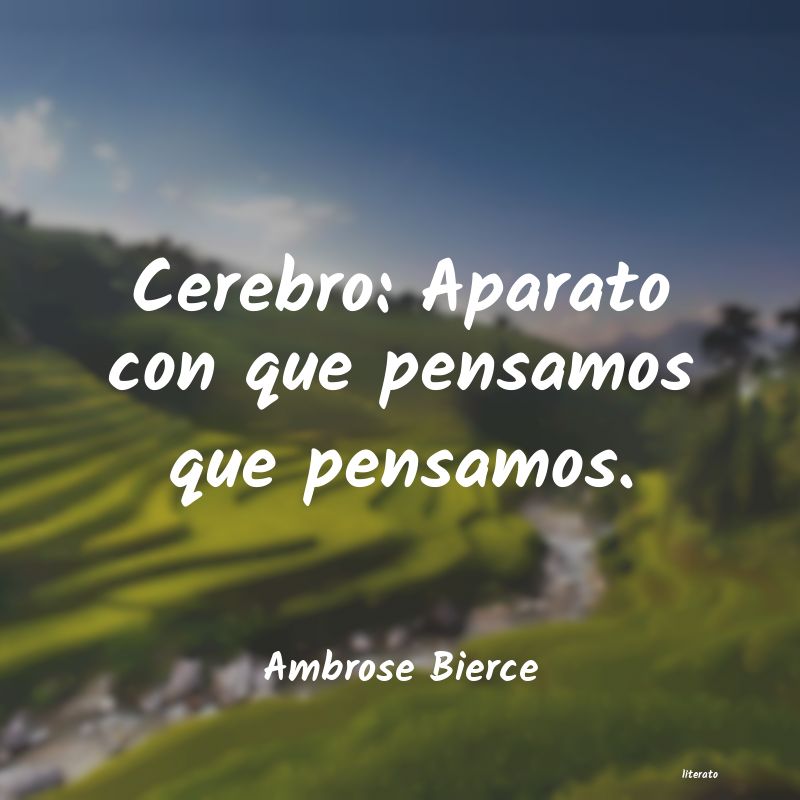 Frases de Ambrose Bierce