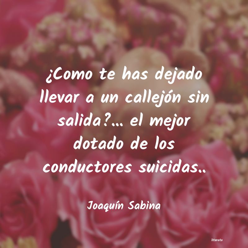 frases de JoaquÃn Sabina