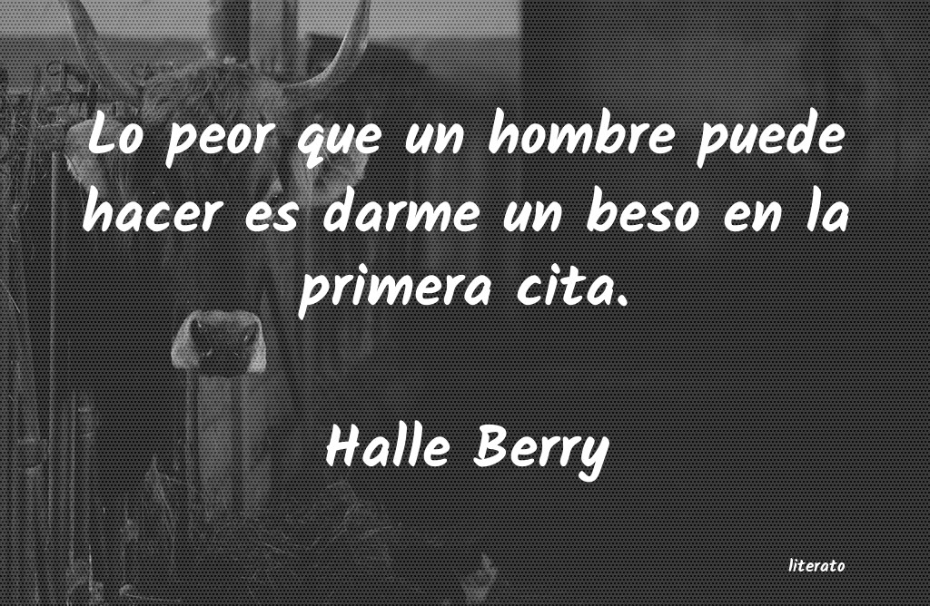 Frases de Halle Berry