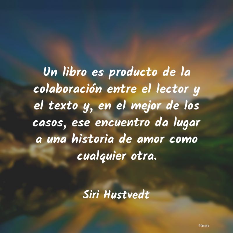 Frases de Siri Hustvedt