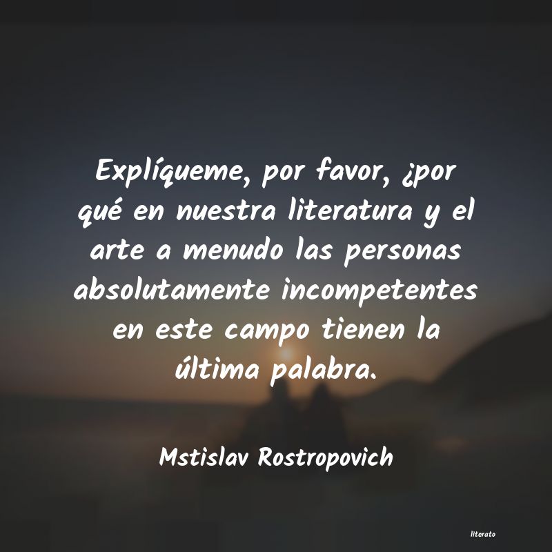 Frases de Mstislav Rostropovich