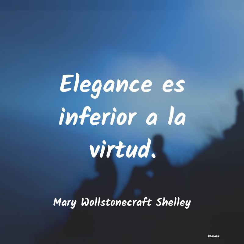 Frases de Mary Wollstonecraft Shelley