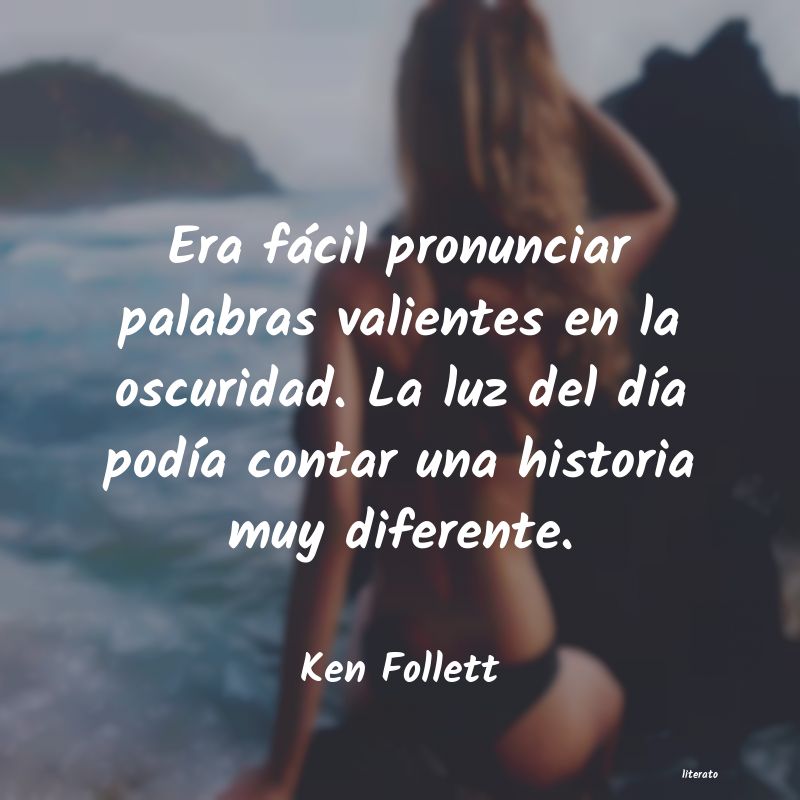 Frases de Ken Follett