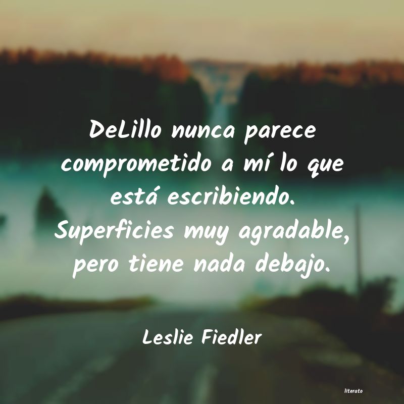 Frases de Leslie Fiedler