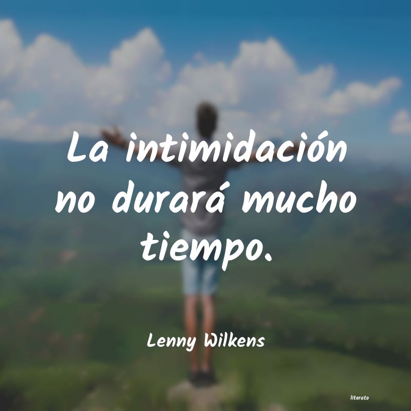 Frases de Lenny Wilkens