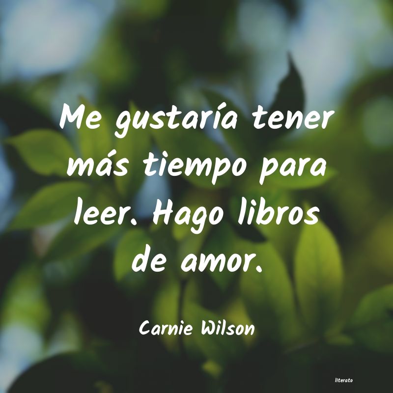 frases de Carnie Wilson