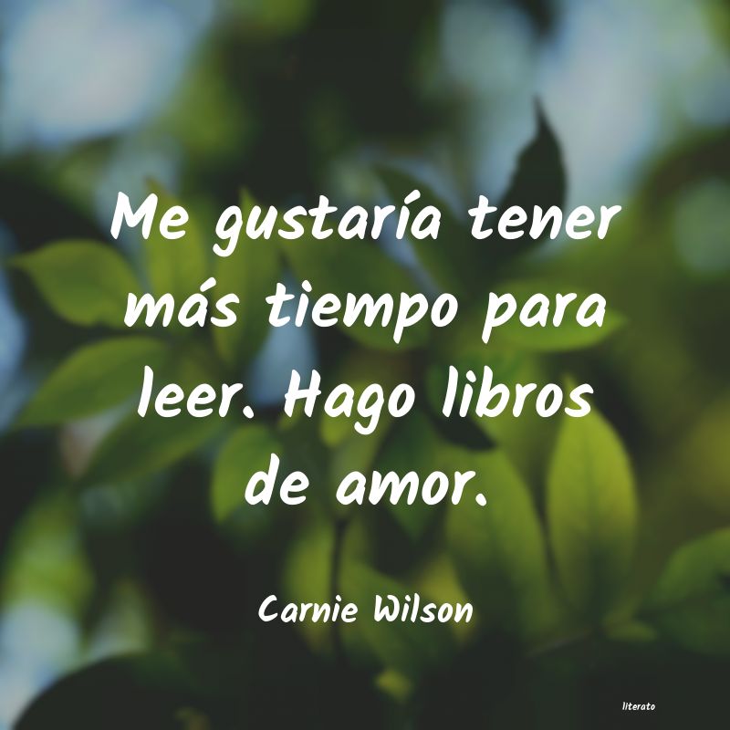 Frases de Carnie Wilson