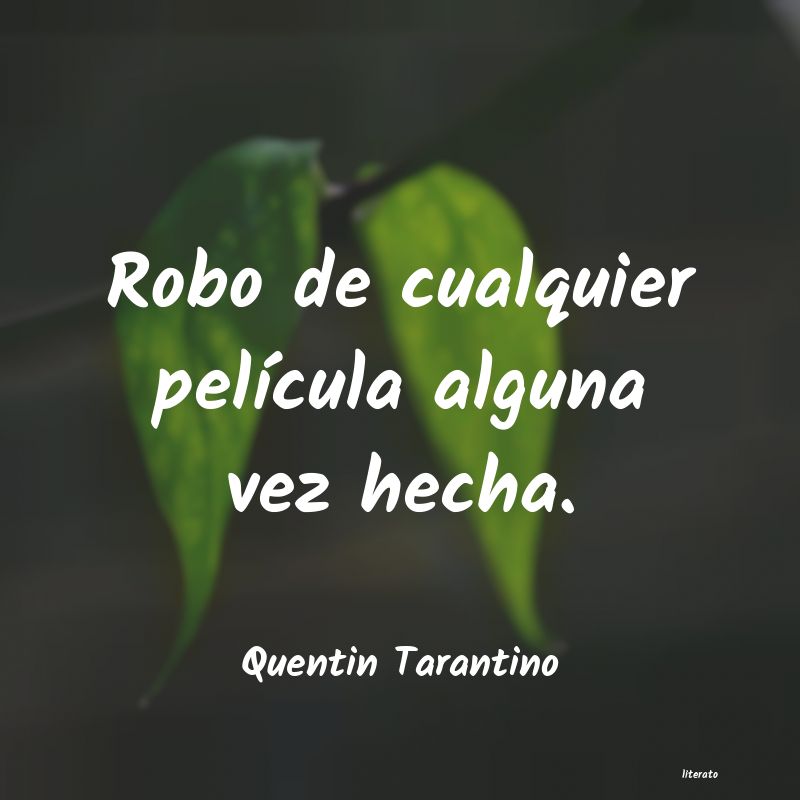 frases de Quentin Tarantino